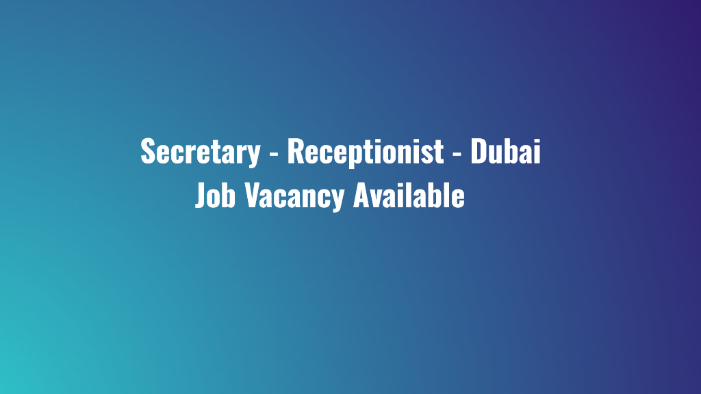 Secretary - Receptionist