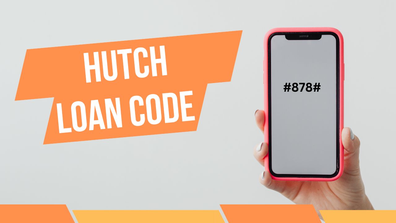 Hutch Loan Code