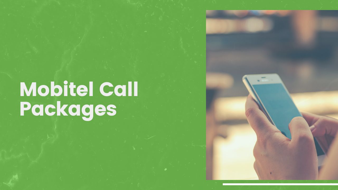 Mobitel Call Packages